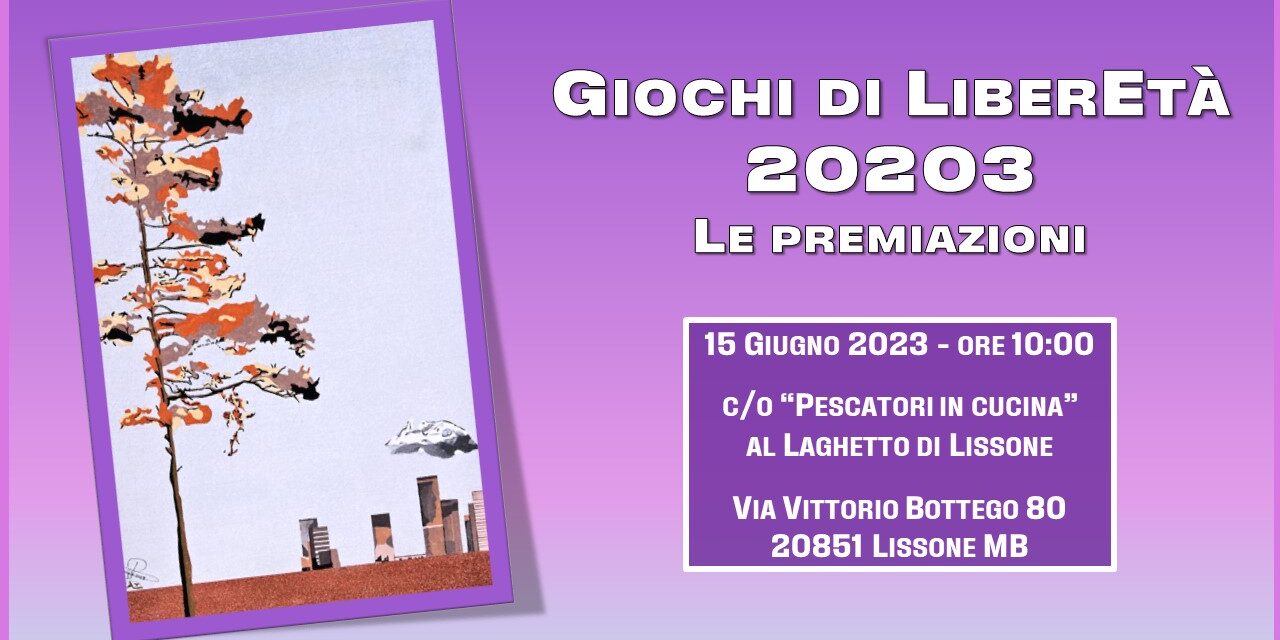 GIOCHI LIBERETA’ 2023 – PREMIAZIONE