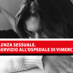 SOS violenza sessuale, un nuovo servizio all’Ospedale di Vimercate